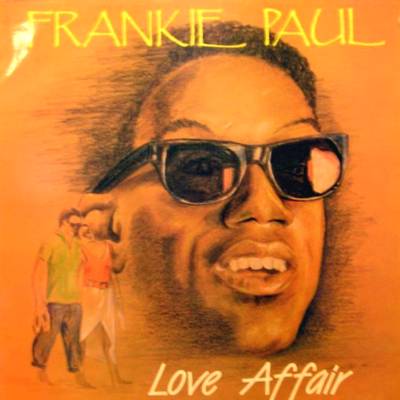 Frankie Paul - Love Affair