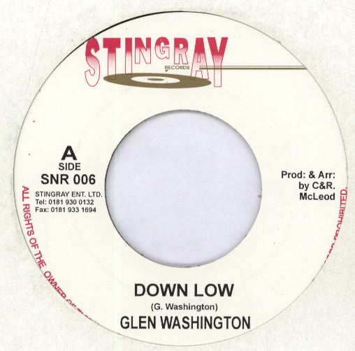 Down Low - Glen Washington (7 Inch) on Stingray Records | Buyreggae