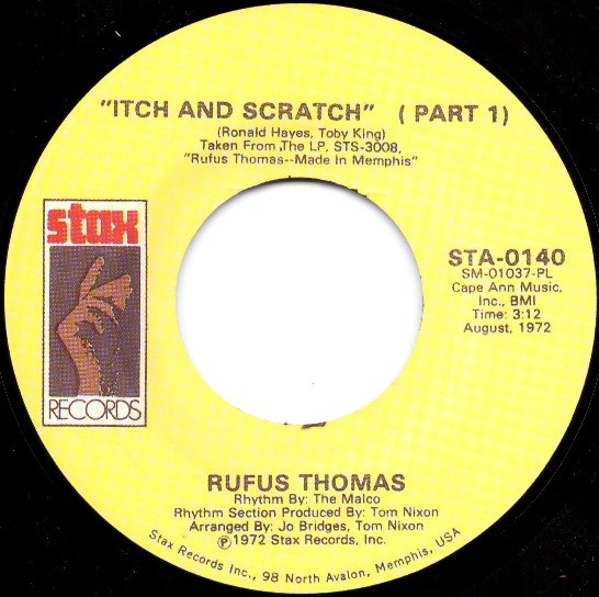 Rufus Thomas / Itch And Scratch-