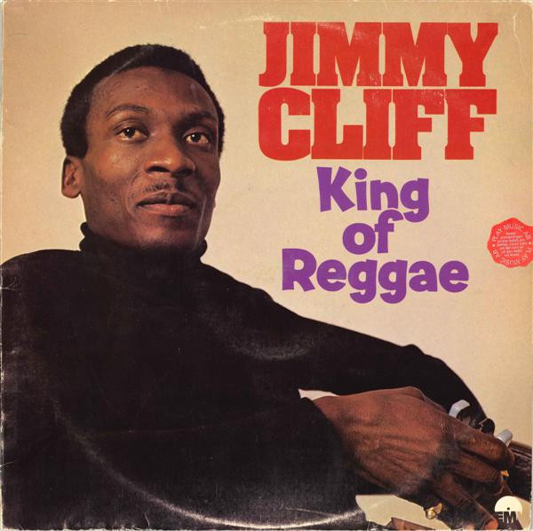 King Of Reggae - Jimmy Cliff