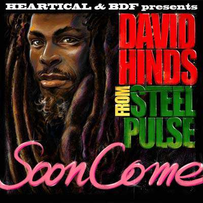 <b>David Hinds</b> (Steel Pulse) - Soon Come (Picture Sleeve) - P86897